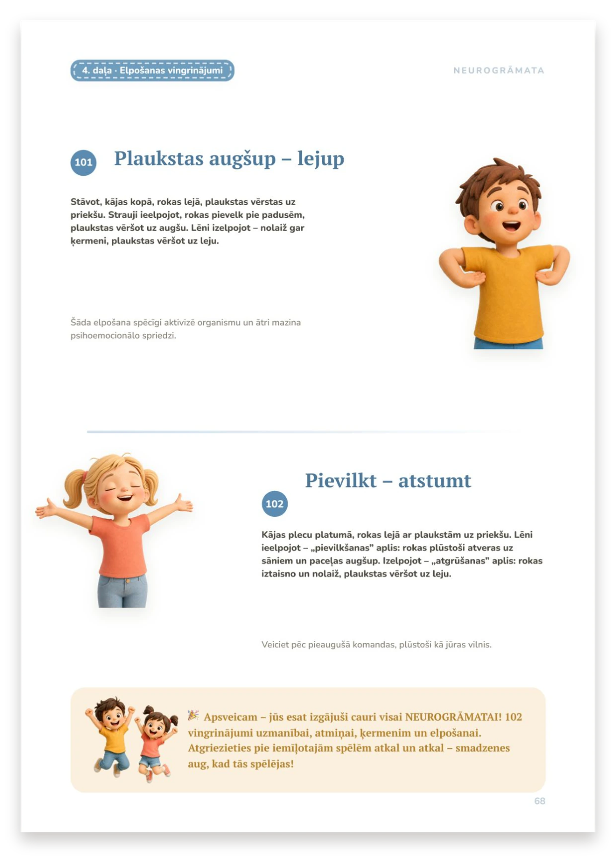Noslēgums: 102 vingrinājumi izpildīti